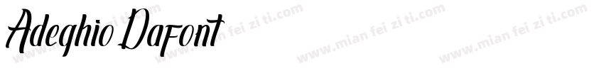 Adeghio Dafont字体转换